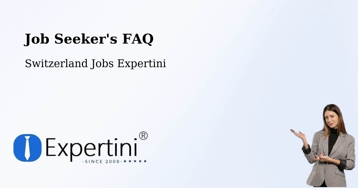 Job Seeker FAQ – Langnau - Switzerland Jobs Expertini