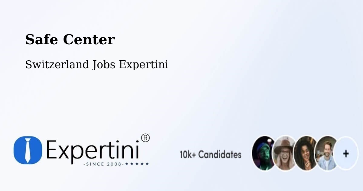 Safety Center – Langnau - Switzerland Jobs Expertini