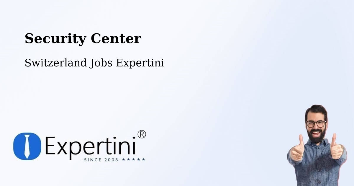 Security & Compliance – Langnau - Switzerland Jobs Expertini